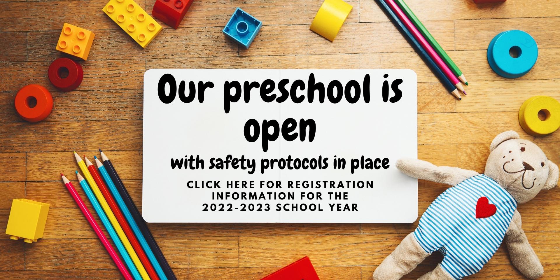Our preschool is open