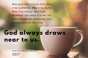 May your morning be holdy. May it be authentic. May it be joyful.