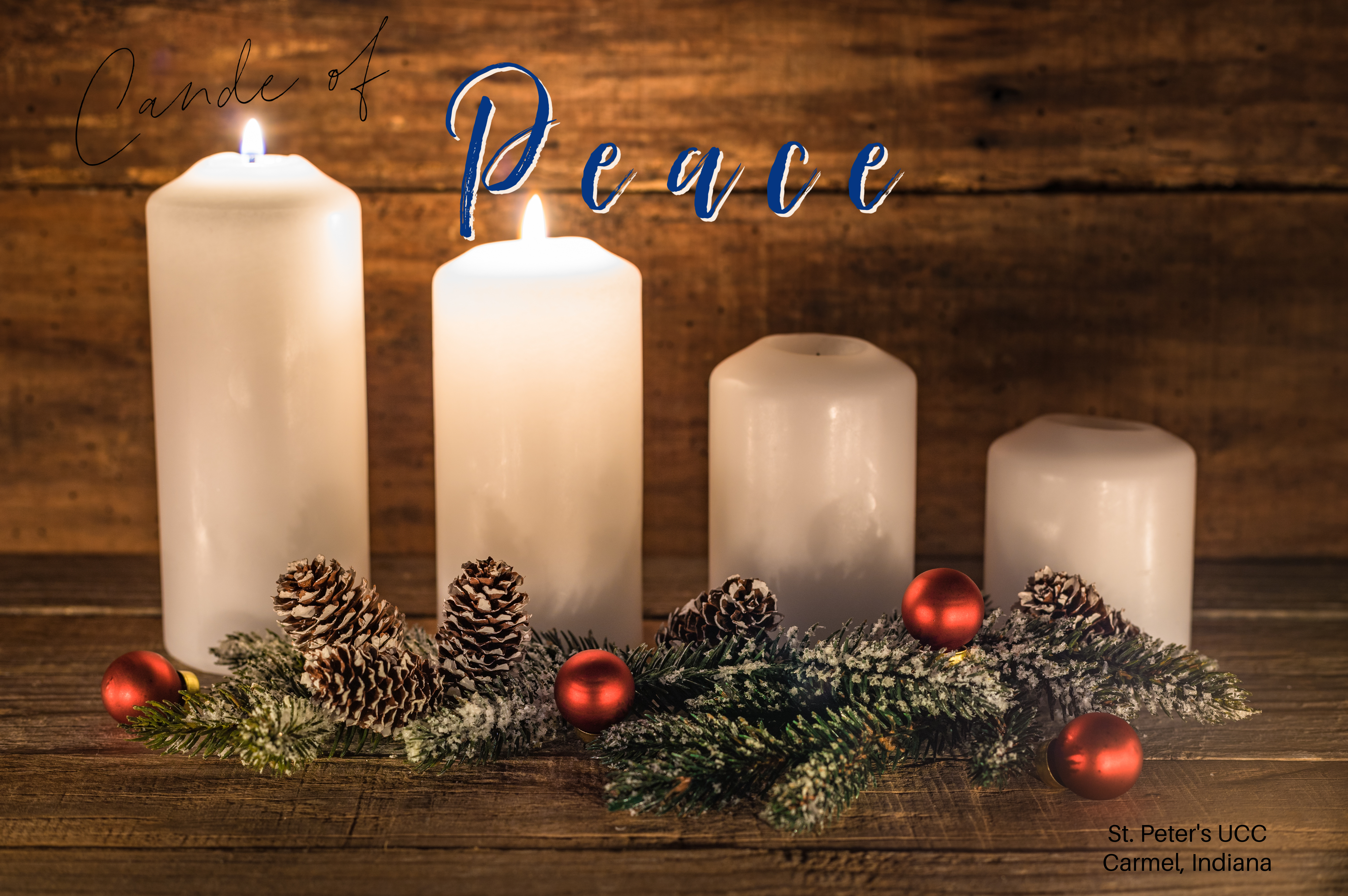 Advent - Candle of Peace Four white candles; two are lit